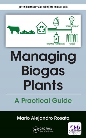 Cover of the book Managing Biogas Plants by John Fry, Donald W. Light, Robert M. Lawrence