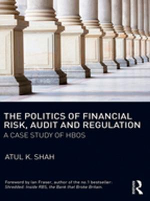 Cover of the book The Politics of Financial Risk, Audit and Regulation by Karen Bogenschneider, Thomas J. Corbett