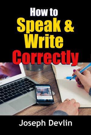 Cover of the book How to Speak and Write Correctly by TruthBeTold Ministry, Joern Andre Halseth, King James