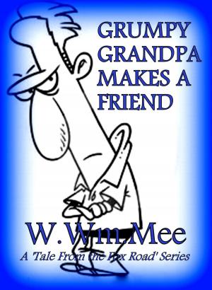 Cover of the book Grumpy Grandpa Makes A Friend by Shelley M Pearson