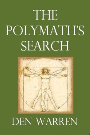 Cover of the book The Polymath's Search by Bob Weinstein, Lt. Colonel, US Army, Ret.