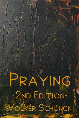 Book cover of Praying: 2nd Edition