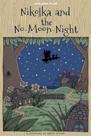 Cover of the book Nikolka and The No-Moon-Night by W. James Dickinson