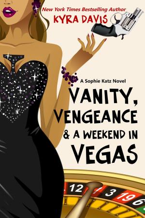 Book cover of Vanity, Vengeance & A Weekend In Vegas