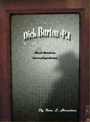 Cover of the book Dick Burton P.I. by Arthur Wooten