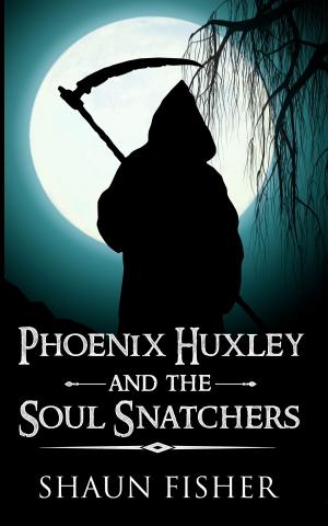 Cover of the book Phoenix Huxley and the Soul Snatchers by Mark J. Handwerker