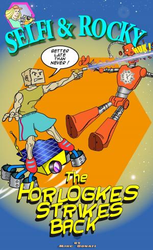 Cover of the book The Horlogkes Strikes Back by Moai Yokiko