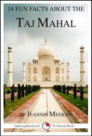 Cover of the book 14 Fun Facts About the Taj Mahal by Cullen Gwin