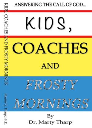 Book cover of Kids, Coaches and Frosty Mornings