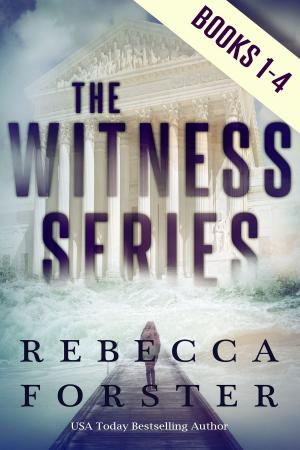Cover of the book The Witness Series, Books 1-4 by Rebecca Forster