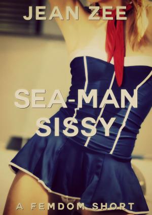 Cover of the book Sea-man Sissy: A Femdom Short by Hayden Carey Humpier