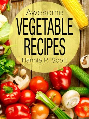 Book cover of Awesome Vegetable Recipes