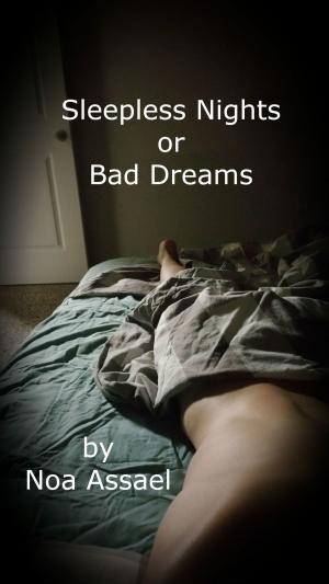 Cover of the book Sleepless Nights or Bad Dreams by Ryne Douglas Pearson