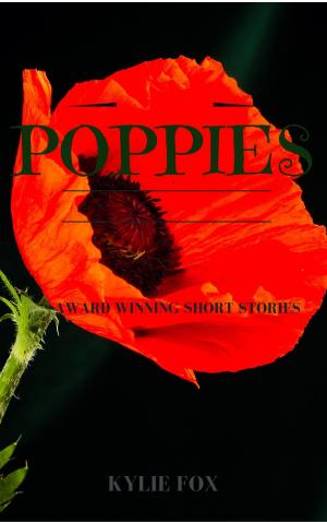 Cover of the book Poppies: Award Winning Short Stories by Bertrand PEILLARD