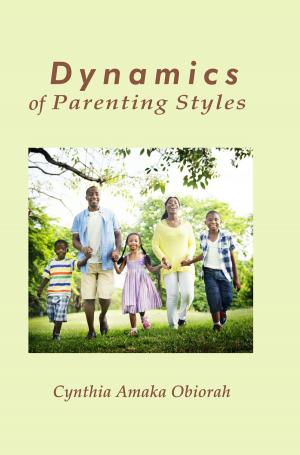 Cover of the book Dynamics of Parenting Styles by Roscoe Douglas PhD