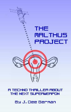 Cover of the book The Malthus Project by D J