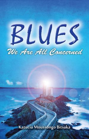 bigCover of the book Blues: We Are All Concerned by 