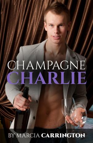 Cover of the book Champagne Charlie by Marcia Carrington