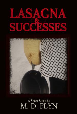 Cover of the book Lasagna and Successes by Cindy A. Christiansen