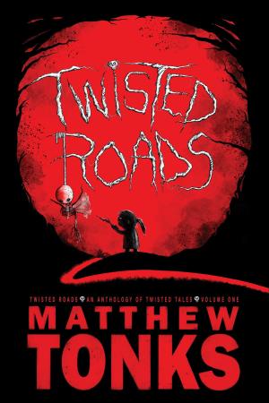 Cover of the book Twisted Roads: An Anthology Of Twisted Tales - Volume One by Cherie Reich, Gwen Gardner, Jeff Chapman, M. Pax, Angela Brown, River Fairchild, Simon Kewin, Christine Rains, Meradeth Houston, Catherine Stine, M Gerrick