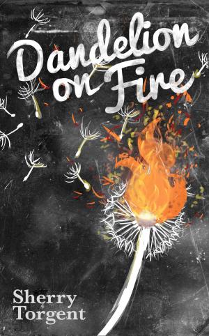 Cover of Dandelion on Fire
