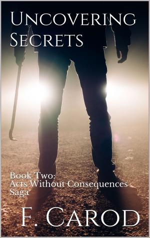 Cover of the book Uncovering Secrets by Alex Sheridan