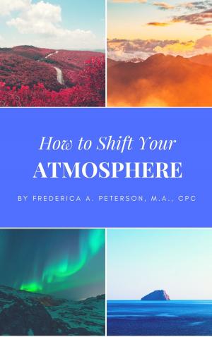 Cover of the book How to Shift Your Atmosphere by Jennifer Barraclough