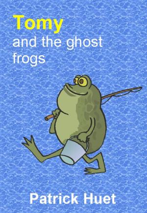 Book cover of Tomy And the Ghost Frogs