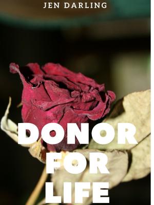 Cover of the book Donor for Life Part One by The SMUT Project