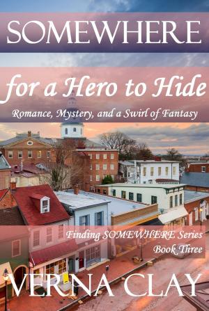 Cover of the book Somewhere For A Hero To Hide by Kat Vancil, Alicia Kat Vancil