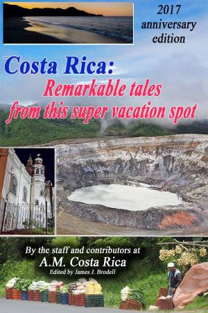 Book cover of Costa Rica: Remarkable Tales from this Super Vacation Spot