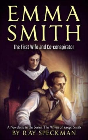 Cover of the book Emma Smith, The First Wife And Co-Conspirator, a Novelette in the Series, The Wives of Joseph Smith by J. A. McLachlan