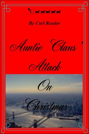 Cover of Auntie Claus' Attack On Christmas