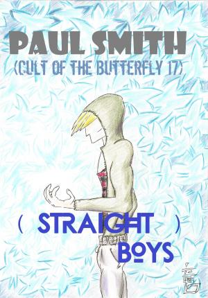Book cover of (Straight) Boys (Cult of the Butterfly 17)