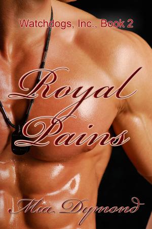 Cover of Royal Pains (Watchdogs, Inc., Book 2)