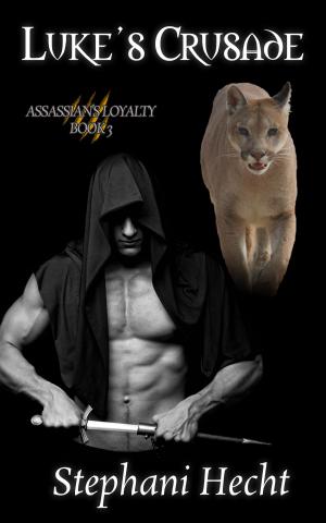 Book cover of Luke's Crusade (Assassin's Loyalty #3)