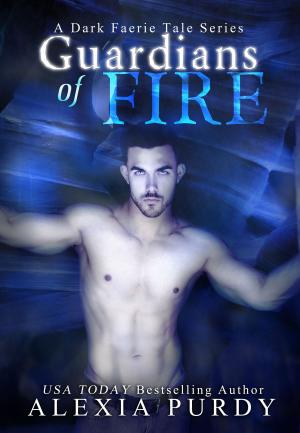 Cover of the book Guardians of Fire (A Dark Faerie Tale #8) by Gill McKnight
