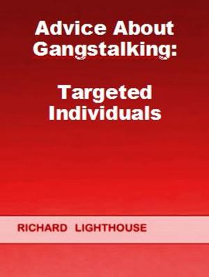 Book cover of Advice About Gangstalking: Targeted Individuals