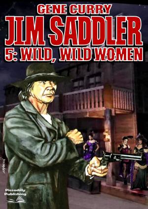 Book cover of Jim Saddler 5: Wild, Wild Women