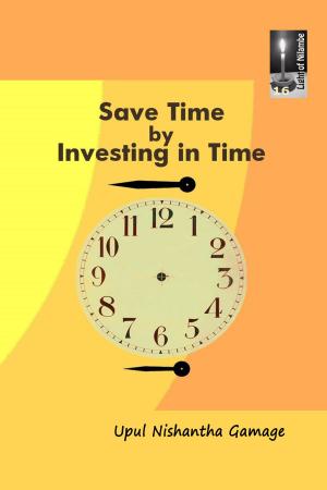 Book cover of Save Time by Investing in Time