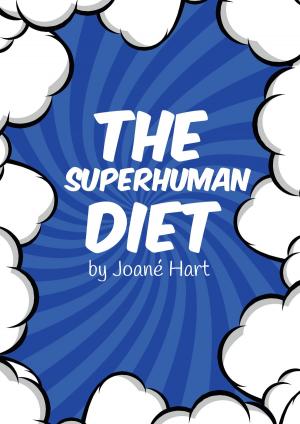 Cover of the book The Superhuman Diet by Inspired Publishing
