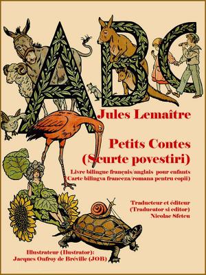 Cover of the book ABC Petits Contes (Scurte povestiri) by Jules Lemaître
