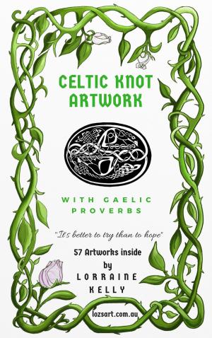 Cover of Celtic Knot Artwork with Gaelic Proverbs