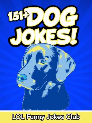 Book cover of 151+ Dog Jokes