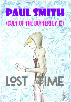 bigCover of the book Lost Time (Cult of the Butterfly 12) by 