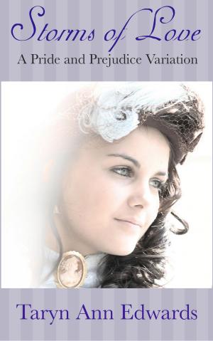 Cover of the book Storms of Love (A Pride and Prejudice Variation) by Natasha Preston