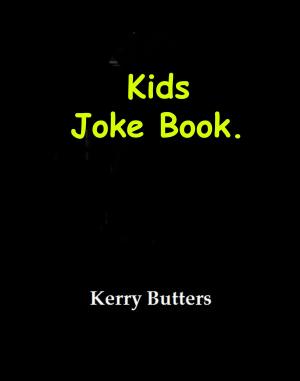Cover of the book Kids Joke Book. by Don Shogren