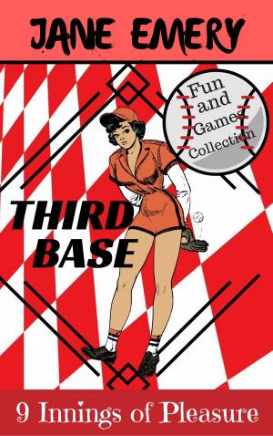 Cover of the book Third Base 9 Innings of Pleasure: Fun and Games Collection by Doug Lambeth