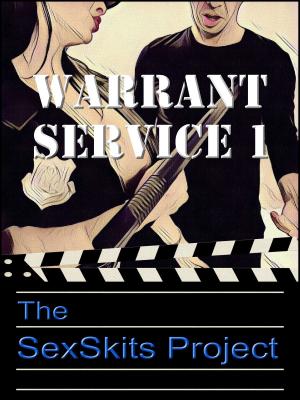 Cover of the book Warrant Service 1 by The SexSkits Project