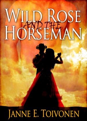 Cover of the book Wild Rose and the Horseman by LaVyrle Spencer